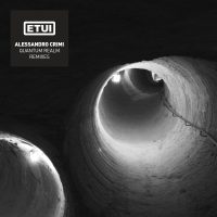 Alessandro Crimi - Quantum Realm Remixes - ETUILTD007